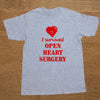 I Survived Open Heart Surgery  T-shirt